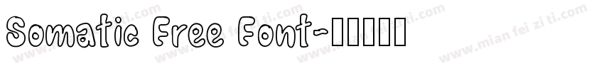 Somatic Free Font字体转换